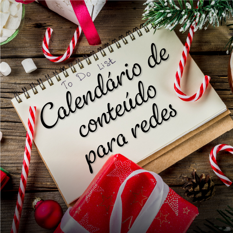 Como construir um calendário de conteúdo para redes sociais que aumenta vendas